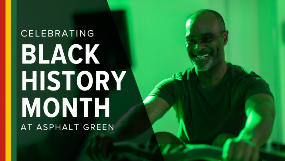 Celebrating Black History Month at Asphalt Green